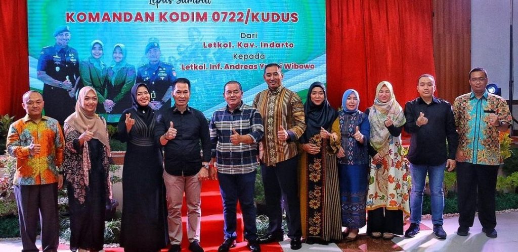 Dua Tahun Jadi Dandim 0722/Kudus, Letkol (Kav) Indarto Diganti Letkol (Inf) Andreas Yudhi Wibowo