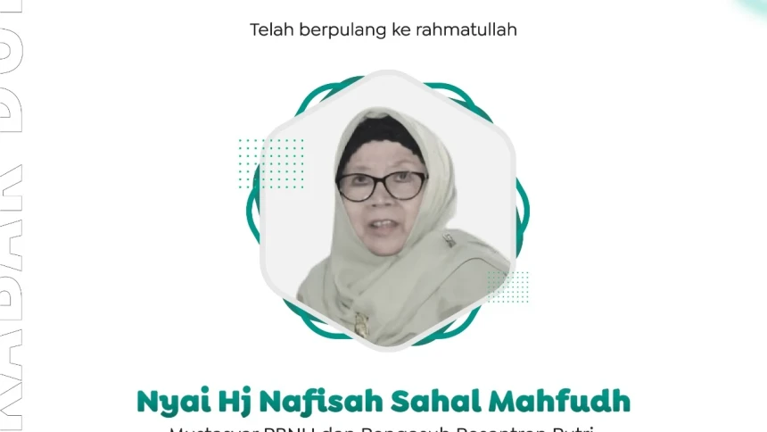 Nyai Nafisah Sahal Tutup Usia, Dimakamkan di Kajen Jumat, Jam 09.00