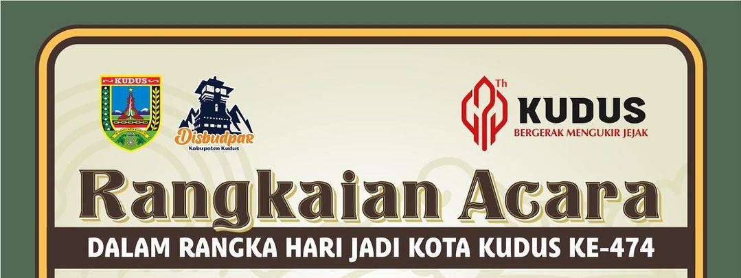 Berbagai Kegiatan Sambut HUT ke-474 Kabupaten Kudus